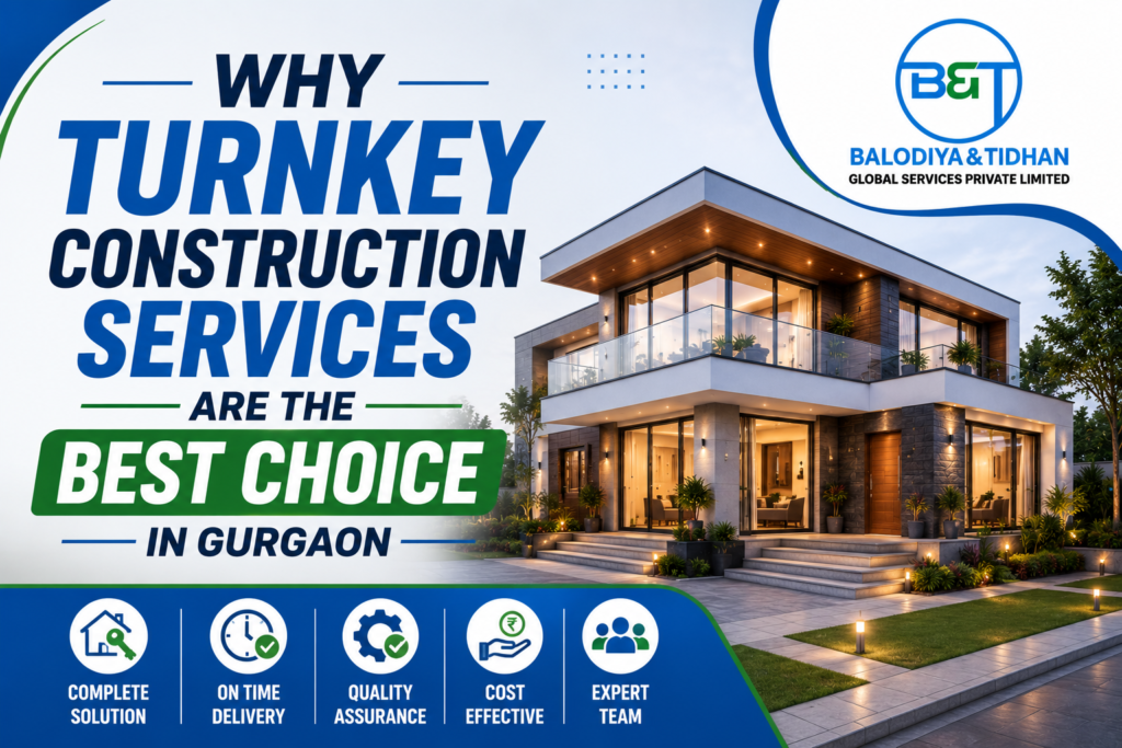 Turnkey Construction Services Are the Best Choice in Gurgaon